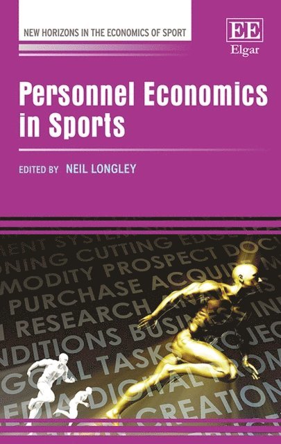 Neil Longley - Personnel Economics in Sports, E-bok