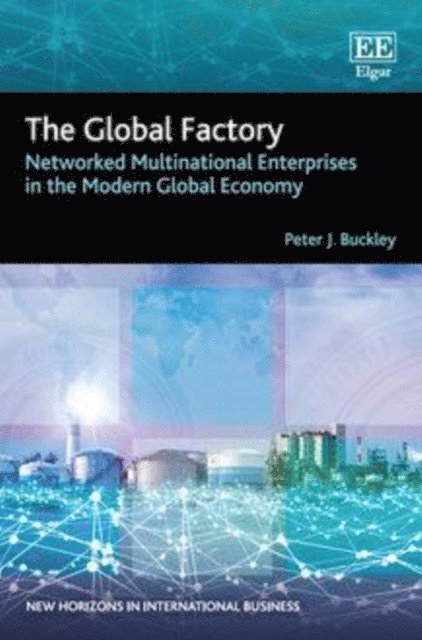 Peter J. Buckley - Global Factory, E-bok
