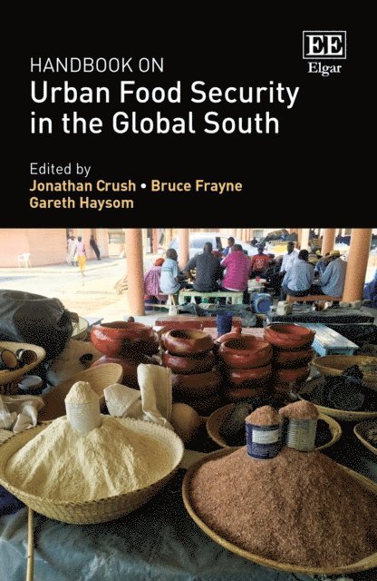 Gareth Haysom, Bruce Frayne, Jonathan Crush - Handbook on Urban Food Security in the Global South, E-bok