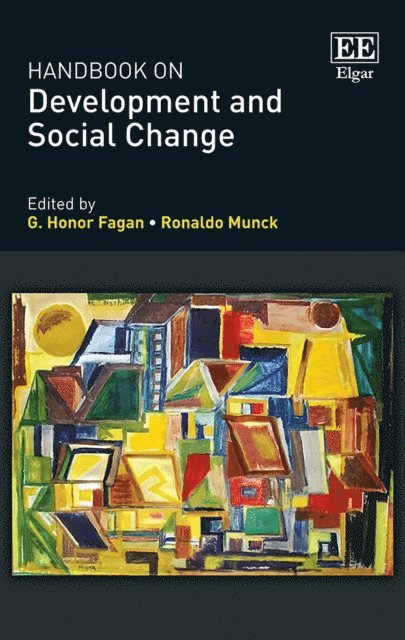Ronaldo Munck, G. H. Fagan - Handbook on Development and Social Change, E-bok