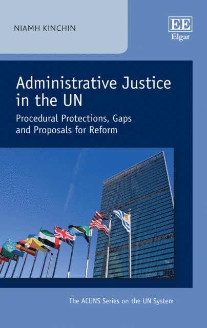 Niamh Kinchin - Administrative Justice in the UN, E-bok
