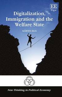 Digitalization, Immigration and the Welfare State