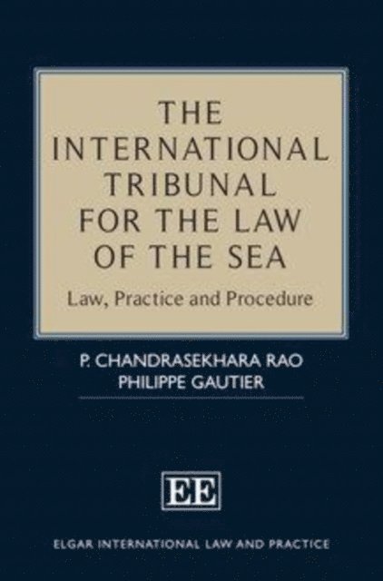 Philippe Gautier, P. Chandrasekhara Rao - International Tribunal for the Law of the Sea, E-bok