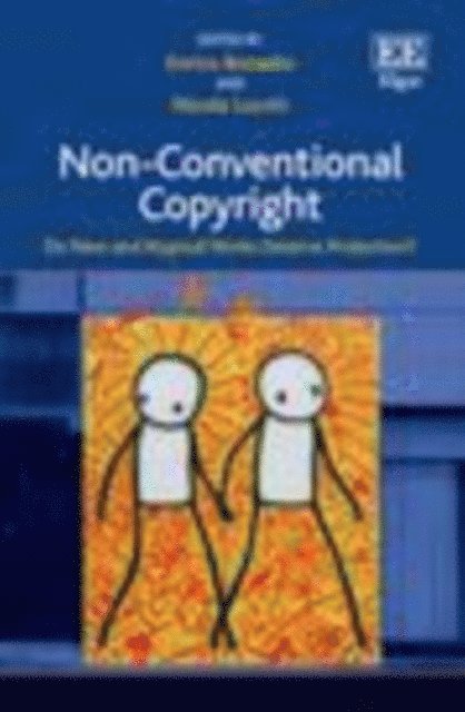Nicola Lucchi, Enrico Bonadio - Non-Conventional Copyright, E-bok
