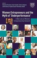 Women Entrepreneurs and the Myth of Underperformance