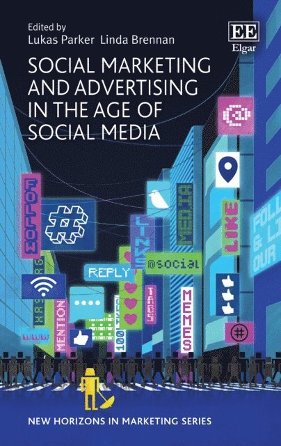 Linda Brennan, Lukas Parker - Social Marketing and Advertising in the Age of Social Media, E-bok