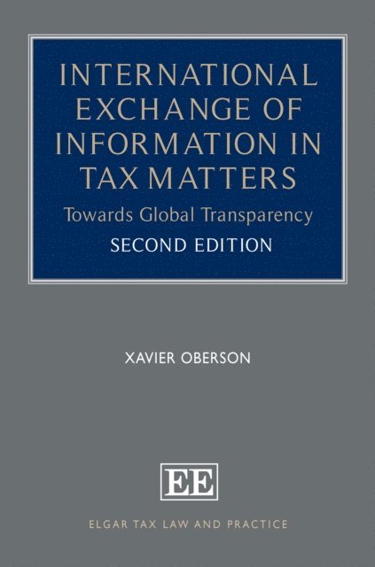 Xavier Oberson - International Exchange of Information in Tax Matters, E-bok