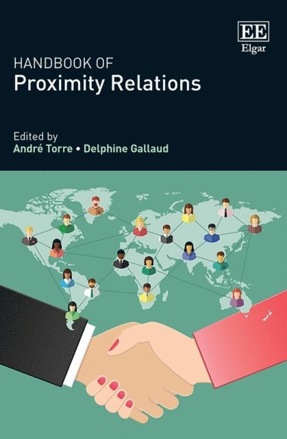 Delphine Gallaud, Andre Torre - Handbook of Proximity Relations, E-bok