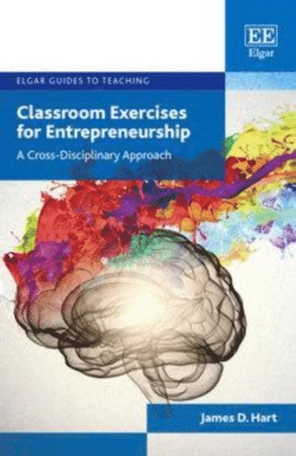 James D. Hart - Classroom Exercises for Entrepreneurship, E-bok