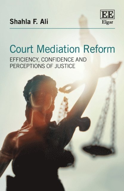 Shahla F. Ali - Court Mediation Reform, E-bok