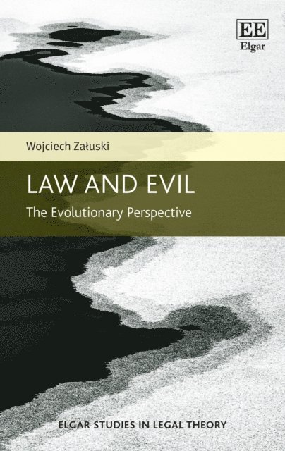 Wojciech Zaluski - Law and Evil, E-bok