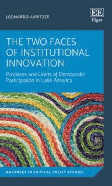 Leonardo Avritzer - Two Faces of Institutional Innovation, E-bok