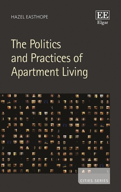 Hazel Easthope - Politics and Practices of Apartment Living, E-bok