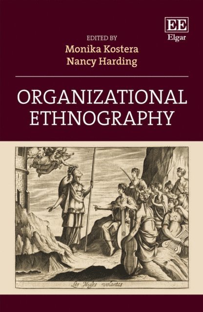 Nancy Harding, Monika Kostera - Organizational Ethnography, E-bok