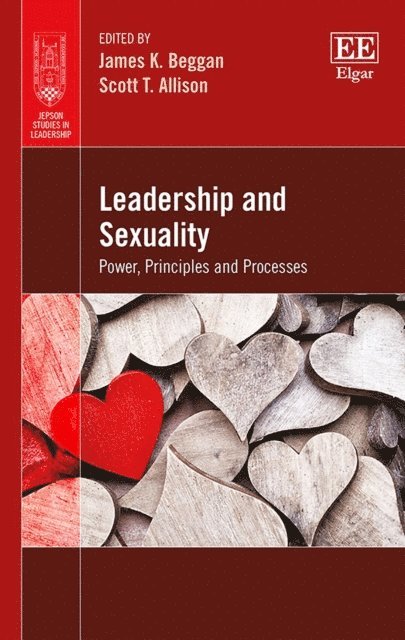 Scott T. Allison, James K. Beggan - Leadership and Sexuality, E-bok