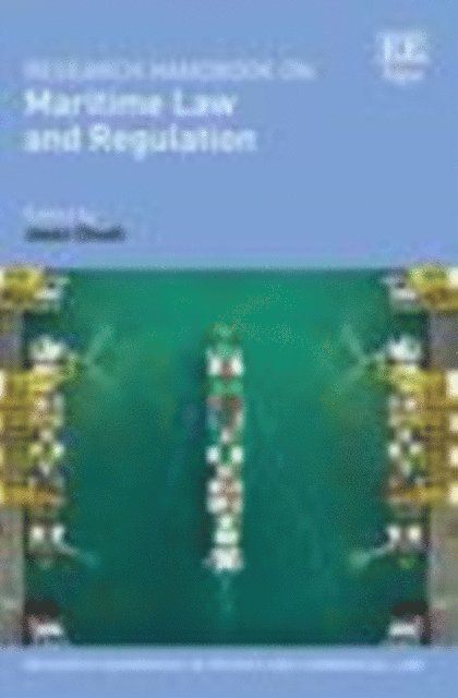 Jason Chuah - Research Handbook on Maritime Law and Regulation, E-bok