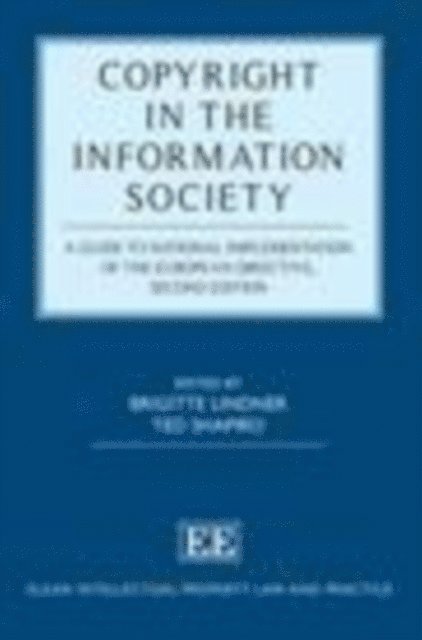 Ted Shapiro, Brigitte Lindner - Copyright in the Information Society, E-bok