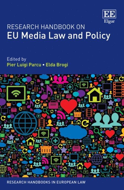 Elda Brogi, Pier L. Parcu - Research Handbook on EU Media Law and Policy, E-bok