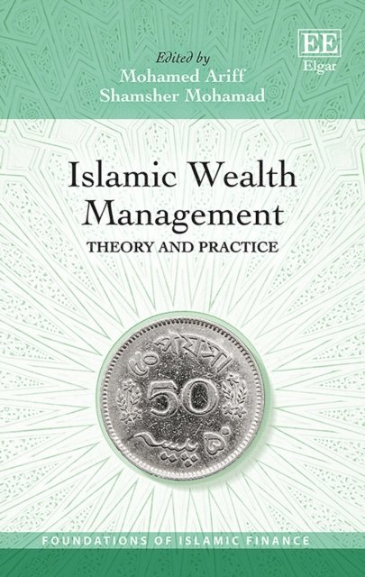 Shamsher Mohamad, Mohamed Ariff - Islamic Wealth Management, E-bok