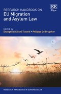 Research Handbook on EU Migration and Asylum Law