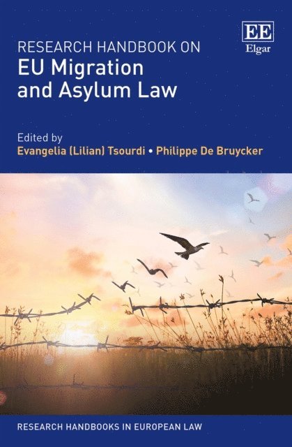 Philippe De Bruycker, Evangelia Tsourdi - Research Handbook on EU Migration and Asylum Law, E-bok