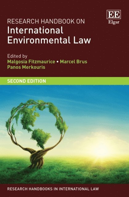 Agnes Rydberg, Panos Merkouris, Marcel Brus, Malgosia Fitzmaurice - Research Handbook on International Environmental Law, E-bok
