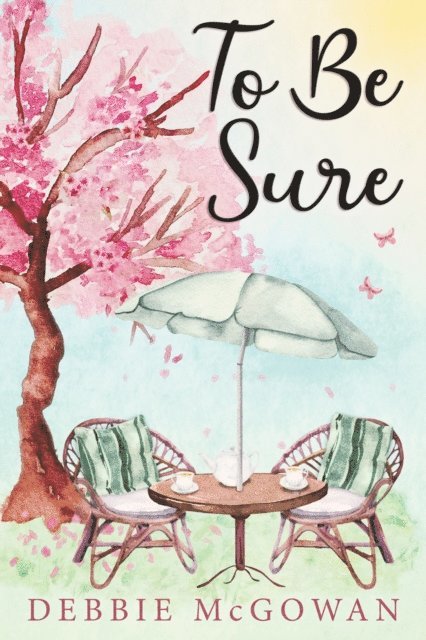 Debbie McGowan - To Be Sure, E-bok