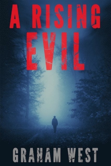 Graham West - Rising Evil, E-bok. Tillgänglighet: Lägg i varukorg