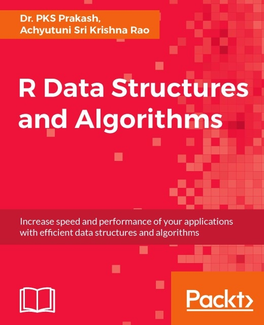 Achyutuni Sri Krishna Rao, PKS Prakash - R Data Structures and Algorithms, E-bok