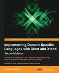 Implementing Domain-Specific Languages with Xtext and Xtend -