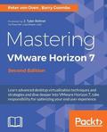 Mastering VMware Horizon 7 -