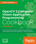 OpenCV 3 Computer Vision Application Programming Cookbook - Third Edition