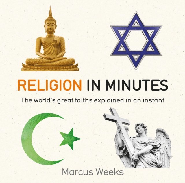 Marcus Weeks - Religion in Minutes, E-bok