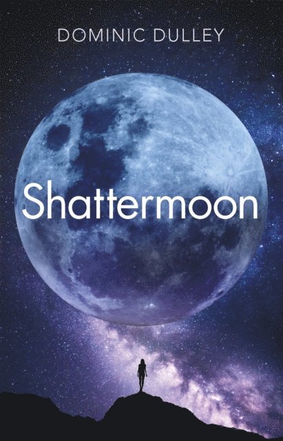 Dominic Dulley - Shattermoon, E-bok