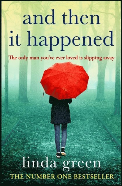 Linda Green - And Then It Happened, E-bok