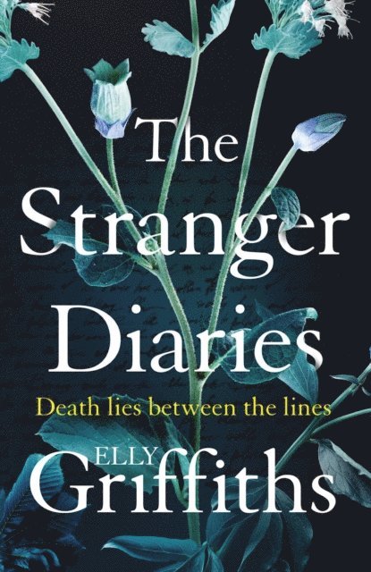 Elly Griffiths - Stranger Diaries, E-bok