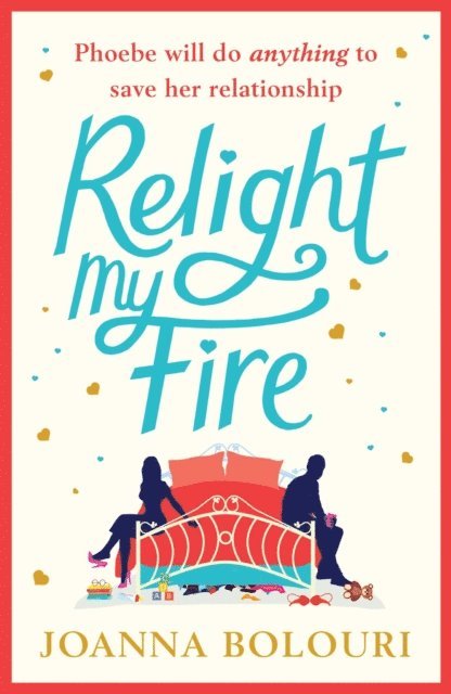 Joanna Bolouri - Relight My Fire, E-bok