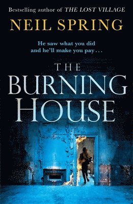 Neil Spring - Burning House, Häftad