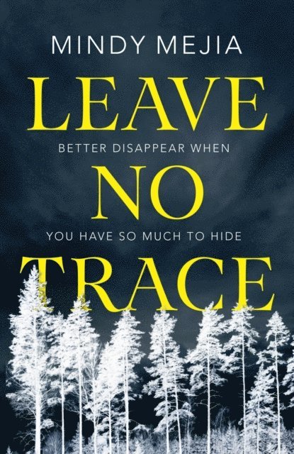 Mindy Mejia - Leave No Trace, E-bok