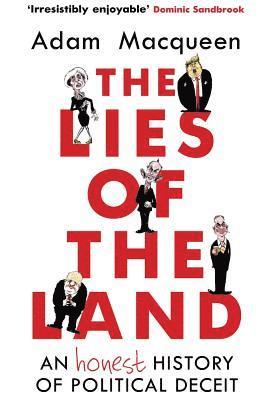 Adam Macqueen - Lies of the Land, Häftad