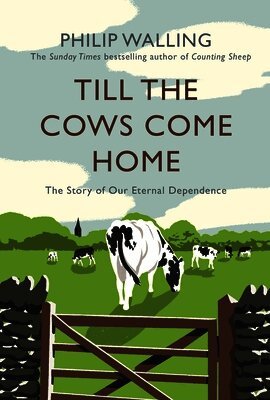 Till the Cows Come Home