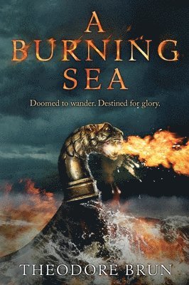 Theodore Brun - Burning Sea, Häftad