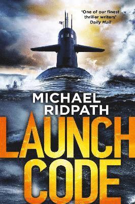 Michael Ridpath - Launch Code, Häftad