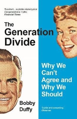 Bobby Duffy - Generation Divide, Häftad