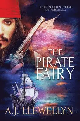 A J Llewellyn - Pirate Fairy, Häftad. Tillgänglighet: Lägg i varukorg