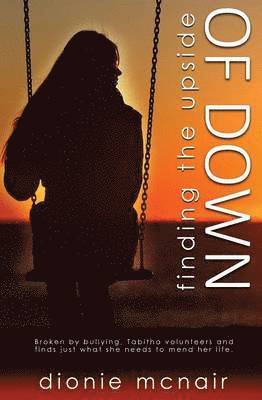 Dionie McNair - Finding the Upside of Down, Häftad