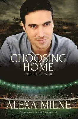 Alexa Milne - Choosing Home, Häftad. Tillgänglighet: Lägg i varukorg