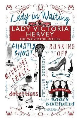 Lady Victoria Hervey - Wristband Diaries, Häftad. Tillgänglighet: Lägg i varukorg