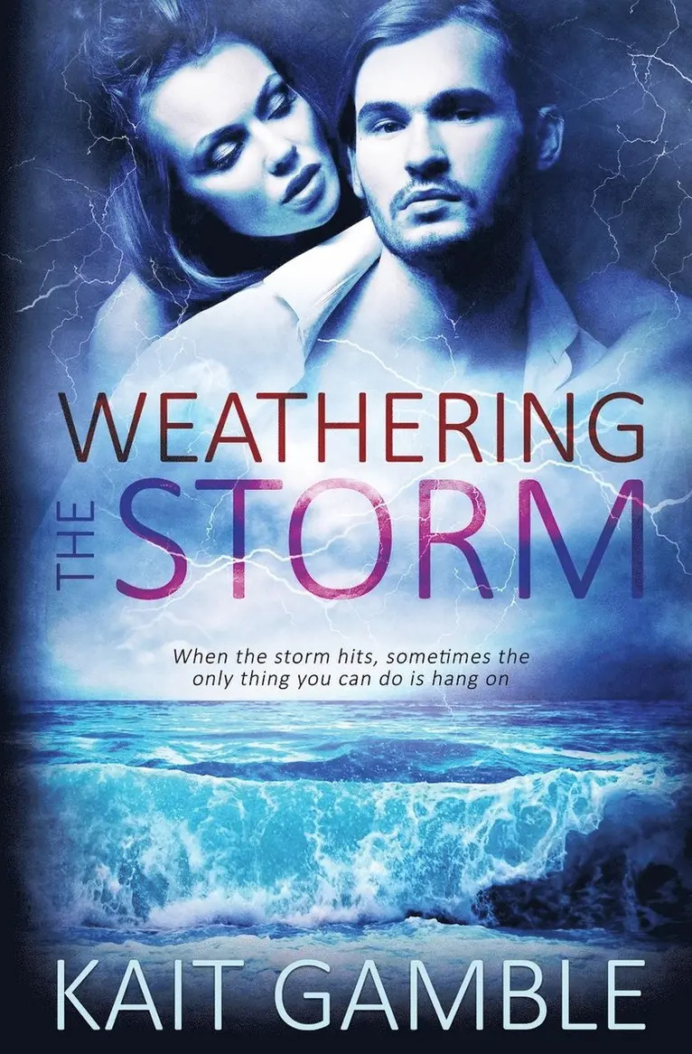Kait Gamble - Weathering the Storm, Häftad. Tillgänglighet: Lägg i varukorg
