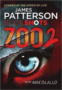 James Patterson - Zoo 2, E-bok